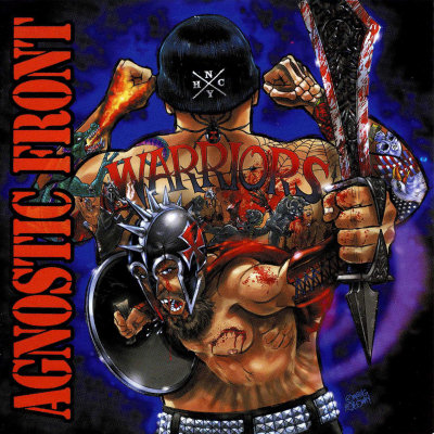 Agnostic Front: "Warriors" – 2007