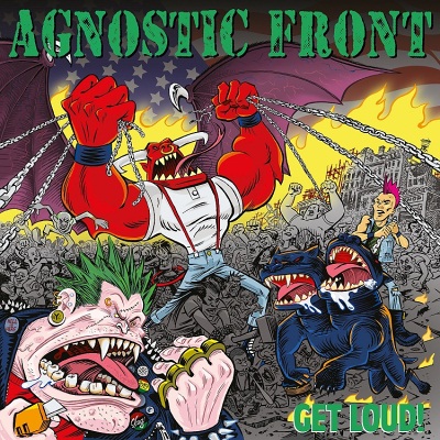 Agnostic Front: "Get Loud!" – 2019